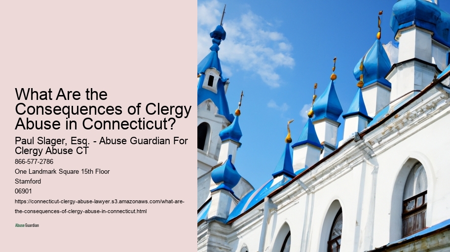 What Are the Consequences of Clergy Abuse in Connecticut? 